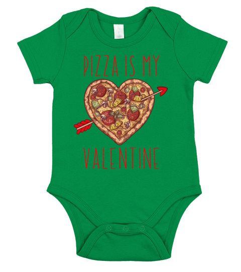 Pizza Is My Valentine Short Sleeve Baby One-Piece