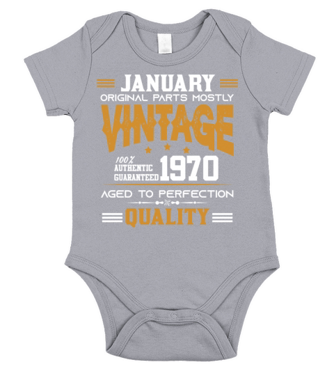 Vintage Aged To Perfection January 1970 Short Sleeve Baby One-Piece