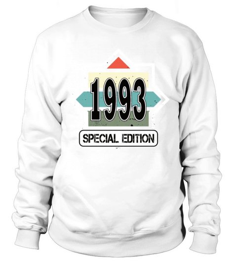 30th birthday vintage 1993 special edition Sweatshirt Unisex