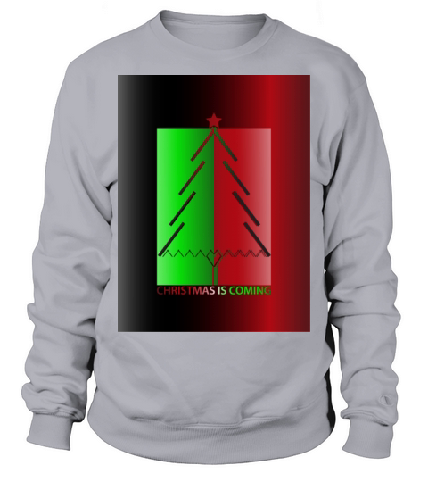 Christmas Is Coming With Background Sweatshirt Unisex