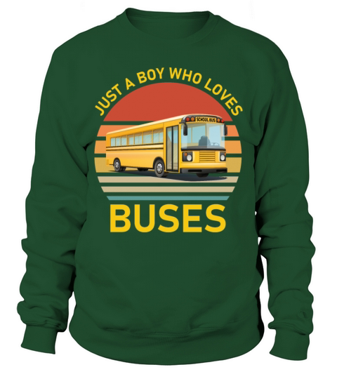 Kids School Bus Costume Just a Boy who loves Buses Sweatshirt Unisex