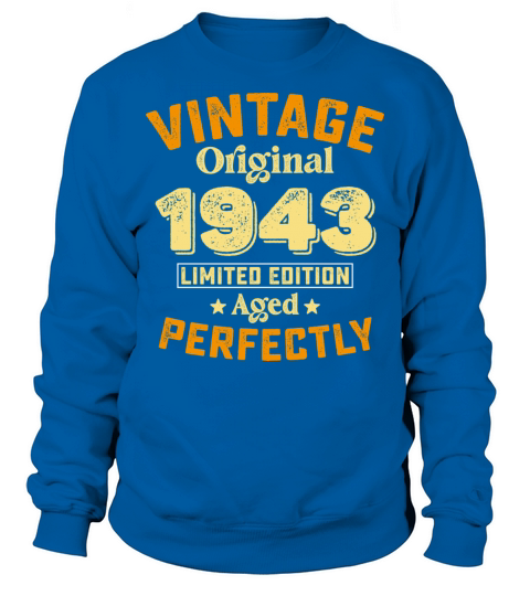 Limited Vintage Original 1943 Aged Edition Sweatshirt Unisex