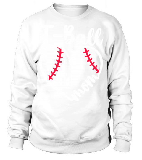 Tball Parent Player T-Ball Mom Sweatshirt Unisex
