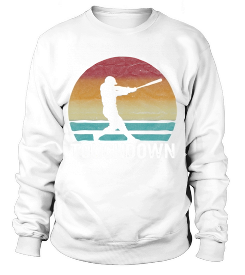 Touchdown Baseball Player funny retro vintage Sweatshirt Unisex