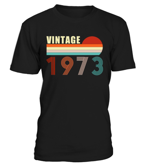 48th Birthday Gift - Vintage 1973 T-Shirt Unisex