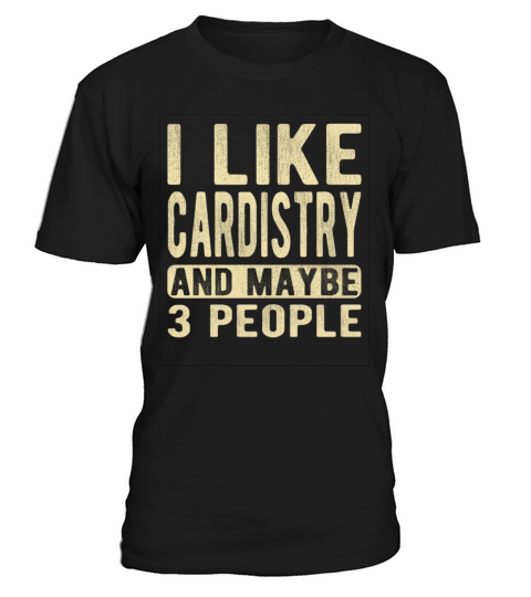 Cardistry Saying T-Shirt Unisex