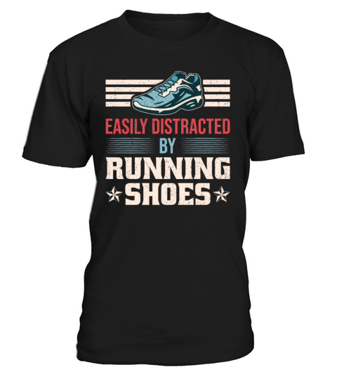 Easily Distracted By Running Shoes - Ironic T-Shirt Unisex