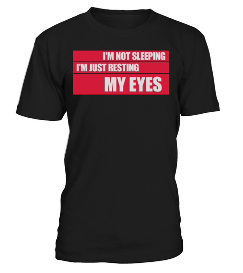 im not sleeping quote T-Shirt Unisex