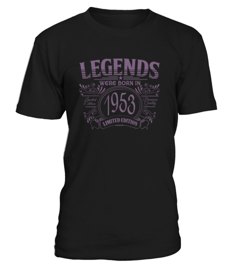 Legends were born in 1953 vintage birthday design T-Shirt Unisex
