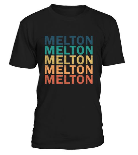 Melton Name T Shirt - Melton Vintage Retro Name Gi T-Shirt Unisex