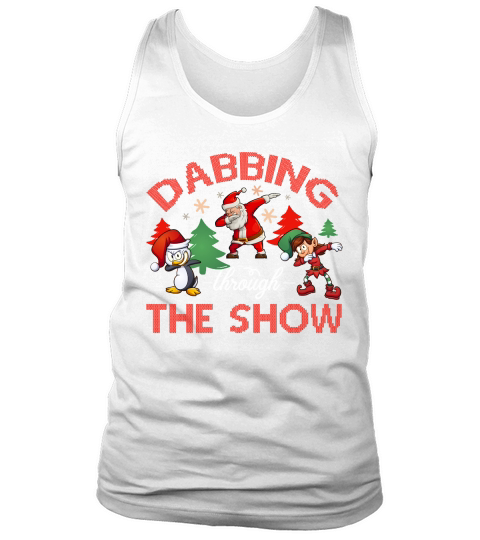 Dabbing Through The Show Christmas Shirt Tank Top Unisex