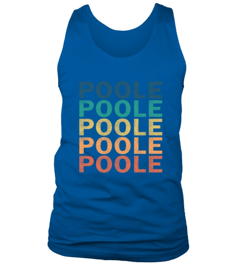 Poole Name T Shirt - Poole Vintage Retro Name Gift Tank Top Unisex