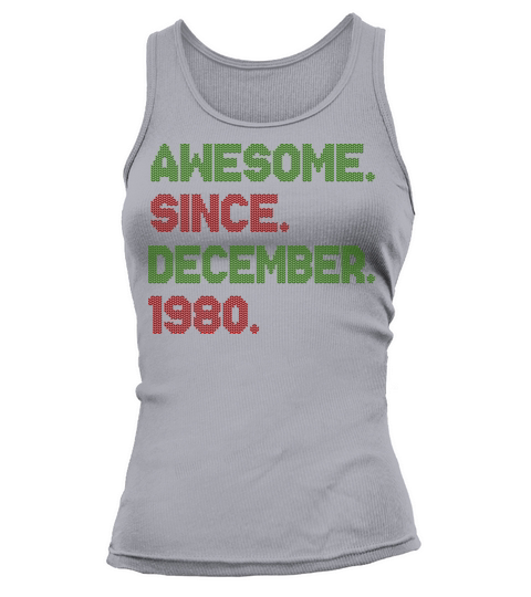 1980 Awesome Since December Christmas Ave Tank top Woman
