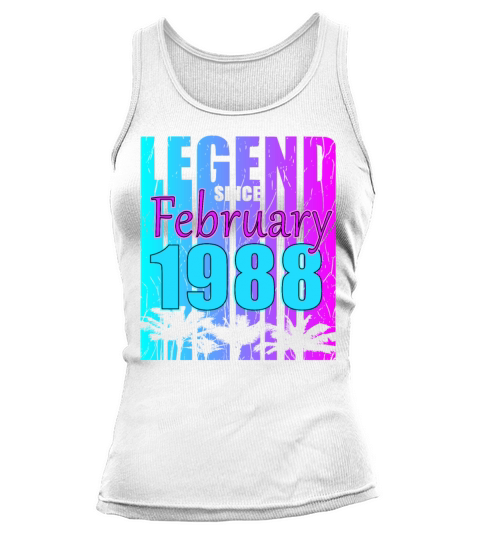1988 Born Legend February Vintage Tank top Woman