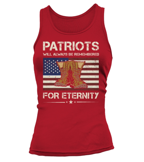 Patriots Will Always Be Remembered Army Veteran Tank top Woman