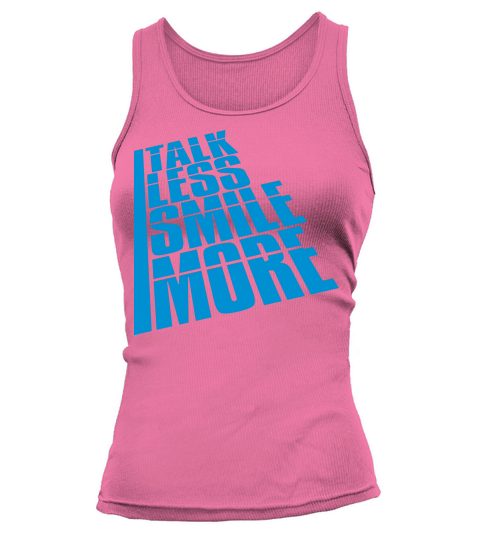 talk less smile more Tank top Woman