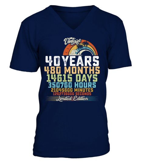 40th Birthday 40 Years Hours Month Vintage V-Neck T-shirt