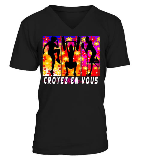 Believe In Yourself With Roses Flowers in French V-Neck T-shirt