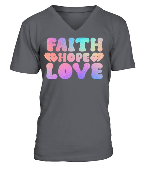 Iridescent Valentine - Faith Hope Love V-Neck T-shirt