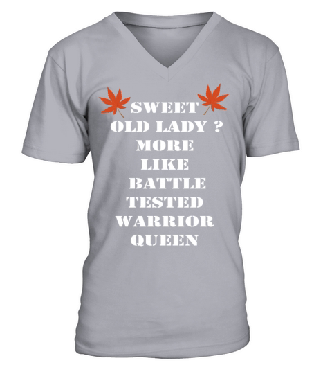 Sweet Old Lady More Like Battle Tested Warrior V-Neck T-shirt