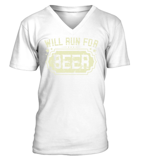 Will Run For Beer Funny Runners V-Neck T-shirt