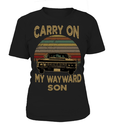 Carry On My Wayward Son T Vintage Retro Women's T-Shirt