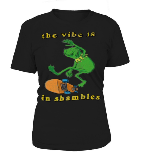 The vibe is in shambles Funny Frog Quote Women's T-Shirt