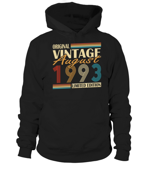 30th birthday vintage 1993 original august 1993 Hoodie Unisex