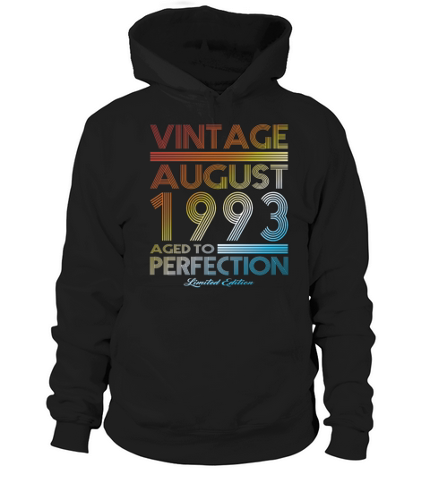 30th birthday vintage august 1993 limited edition Hoodie Unisex
