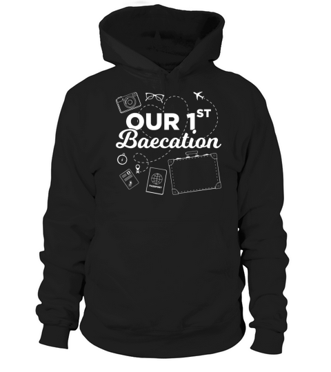Couples Vacation Our 1st Baecation design Hoodie Unisex