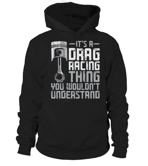 Drag Racing Race Car Vintage Its Hoodie Unisex