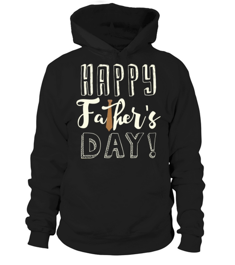 Happy Fathers Day Hoodie Unisex