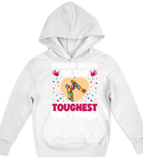 Proud Mom Of The Toughest Boy I Know Autism Awaren Kids Hoodie