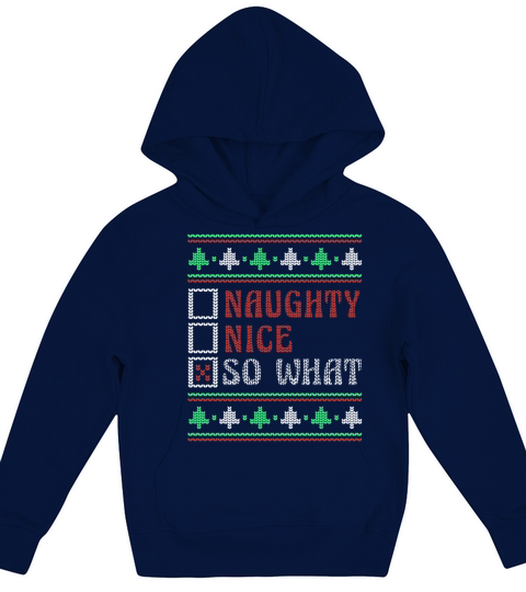 What Naughty Nice Joke Funny Ugly Christmas Kids Hoodie