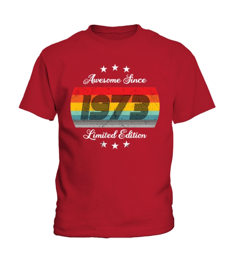 50th birthday vintage 1973 Limited Edition 1973 Kids T-Shirt