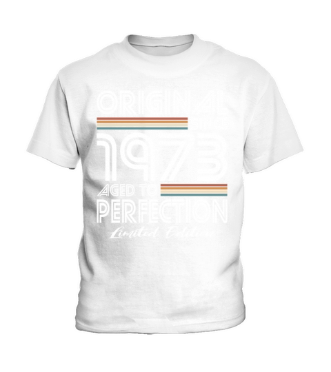 50th birthday vintage 1973 original since 1973 Kids T-Shirt