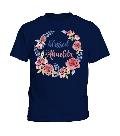 Blessed Abuelita For Abuela And Latina Granny Kids T-Shirt