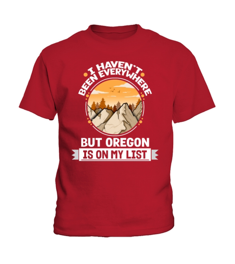 Oregon Is On My List Mountain Hiking Summit Hiker Kids T-Shirt