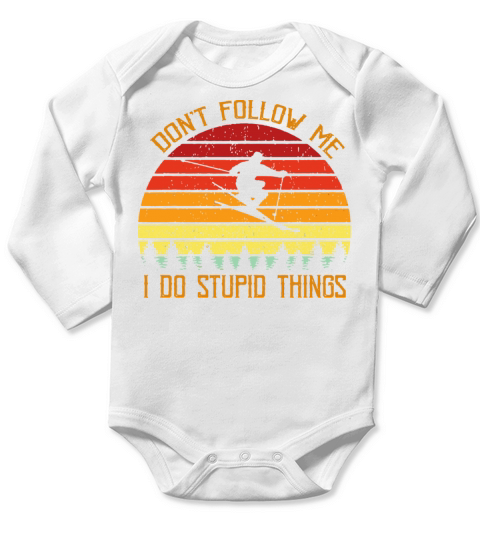 DonT Follow Me Do Stupid Things Skiing Vintage Long Sleeve Baby One-Piece