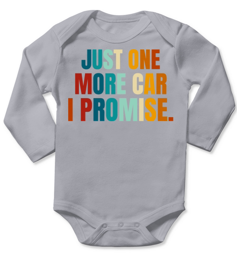 Funny Retro Vintage Just One More Car I Promise Long Sleeve Baby One-Piece