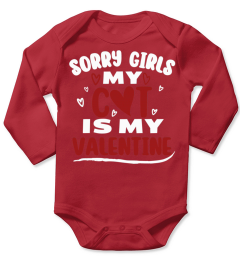 Funny Valentine Day Couple Shirt Sorry Girls My C Long Sleeve Baby One-Piece