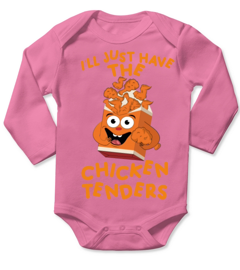 Ill just have the chicken tenders Funny Long Sleeve Baby One-Piece