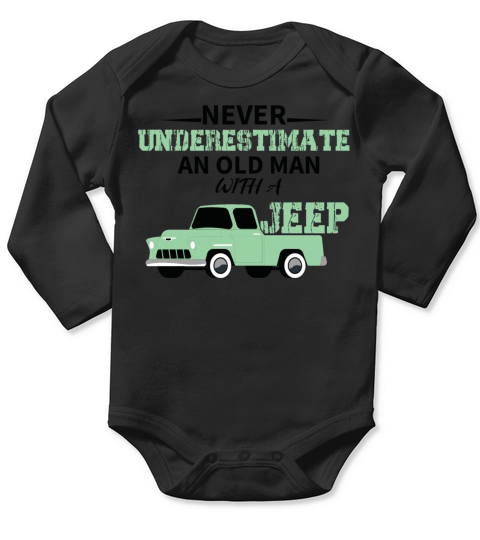 never underestimate an old man with a jeep Long Sleeve Baby One-Piece