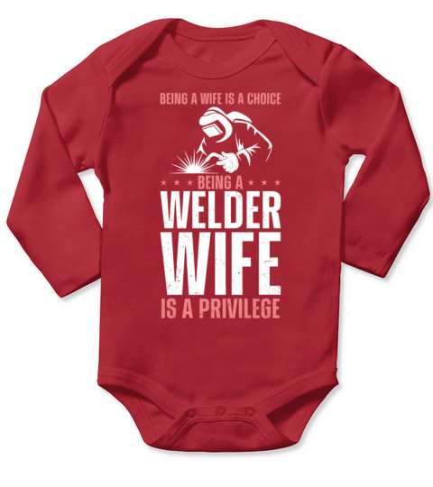 Welder Welding Wife Vintage Being Long Sleeve Baby One-Piece