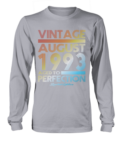 30th birthday vintage august 1993 limited edition Long sleeved Unisex