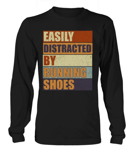 Easily Distracted By Running Shoes - Ironic Long sleeved Unisex