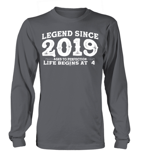 Legend Since 2019 4 Year of Perfection - 4th Long sleeved Unisex