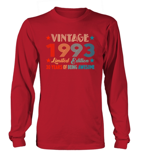 Vintage 1993 Limited Edition 30 Years Old Birthday Long sleeved Unisex