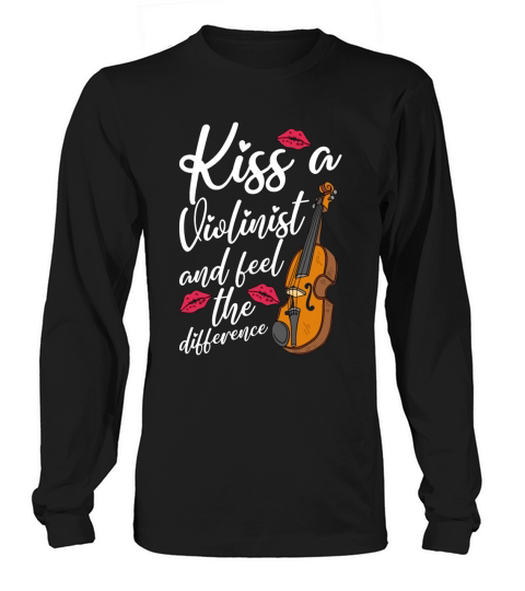 Violin Kiss A Violinist And Music Note Violinist Long sleeved Unisex