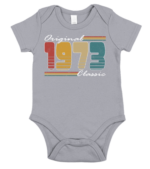 50th birthday vintage 1973 original classic 1973 Short Sleeve Baby One-Piece